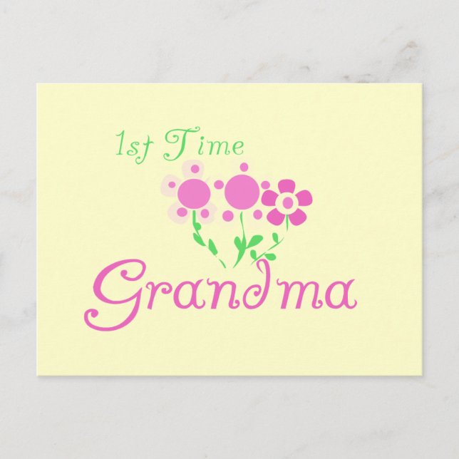 1st  Time Grandma-Pink Flowers Postcard (Front)