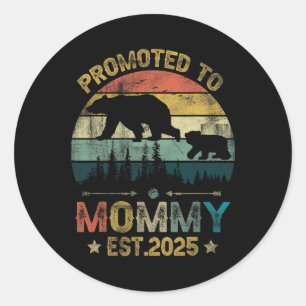 1st Time Mummy Est 2025 New First Mummy 2025  Classic Round Sticker