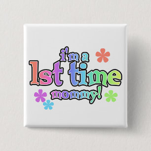 1st Time Mummy-Rainbow T-shirts and Gifts 15 Cm Square Badge