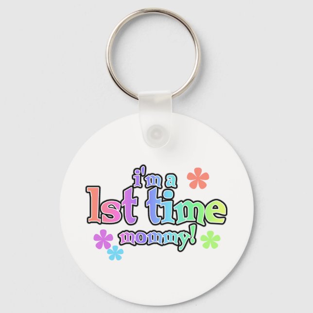 1st Time Mummy-Rainbow T-shirts and Gifts Key Ring (Front)