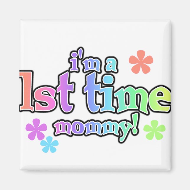 1st Time Mummy-Rainbow T-shirts and Gifts Magnet (Front)
