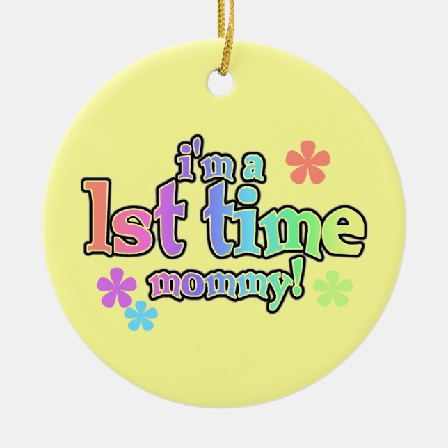 1st Time Mummy Rainbow Text Gifts Ceramic Ornament (Front)