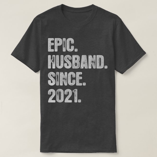 1st Wedding Anniversary For Him Epic Husband Since T-Shirt (Design Front)