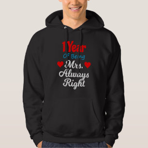 1st Wedding Anniversary for Women Her Mrs Always R Hoodie