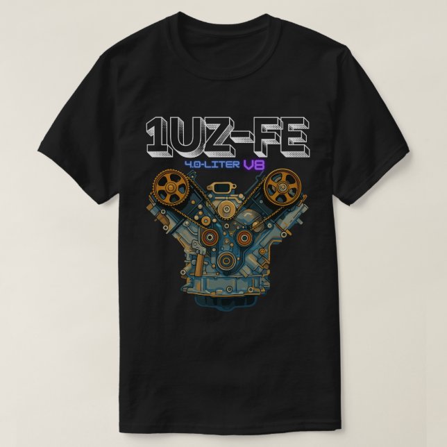 1UZ-FE 4.0 LITER V8 T-Shirt (Design Front)