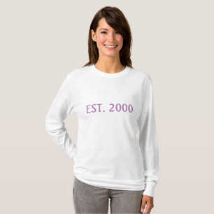 2000 Year Established Long Sleeve Woman Shirt