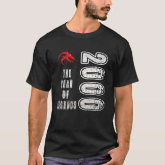 2000 year of birth  2000 year of legends  birthday T-Shirt