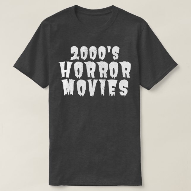 2000s Horror Addict T-Shirt (Design Front)