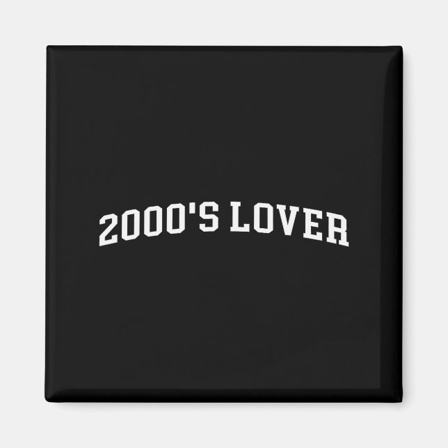 2000's Lover  Magnet (Front)