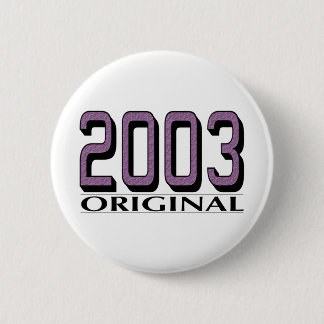2003 Original 6 Cm Round Badge