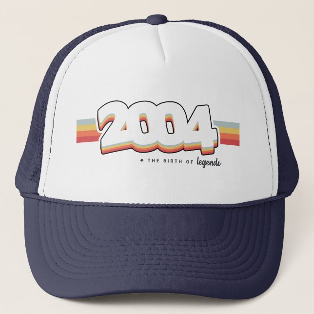 2004 The birth of legends Trucker Hat (Front)
