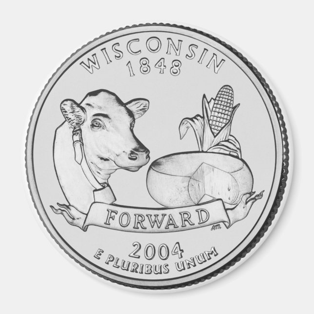 2004 Wisconsin State Quarter magnet (Front)