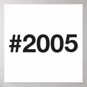 2005 Hashtag 20 Birthday Anniversary Poster