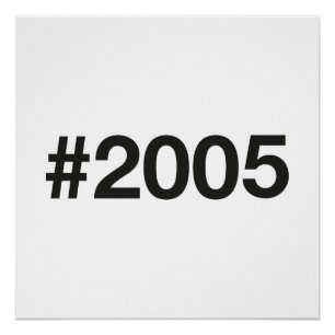 2005 Hashtag 20 Birthday Anniversary Poster