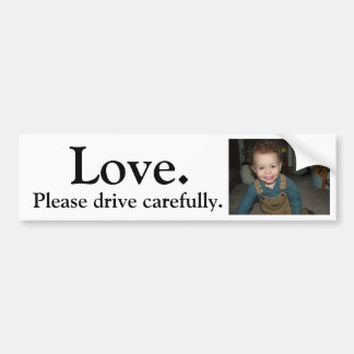 20080303OverallsSmile, Love., Please drive care... Bumper Sticker