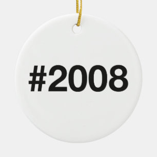 2008 Hashtag 17 Birthday Anniversary Ceramic Ornament