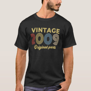 2009 Birthday Retro Birthday Vintage 2009 Origina T-Shirt
