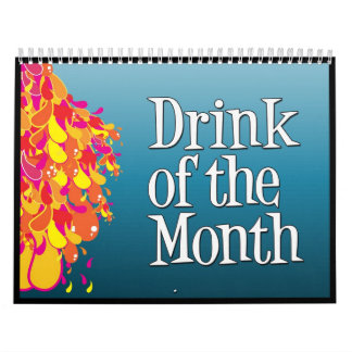 2009  Drink Of The Month Calendar (customisable)