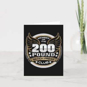 200 Pound Bench Press Club For Weightlifter Gym  Card