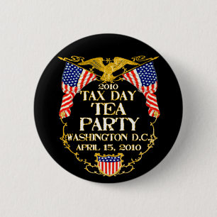 2010 Tax Day Tea Party 6 Cm Round Badge