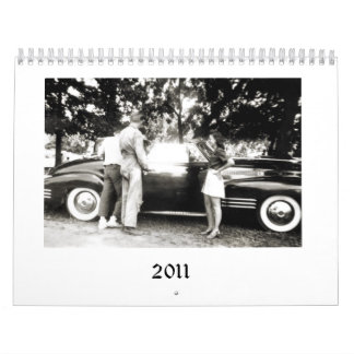 2011 Old Cars and People Calendar