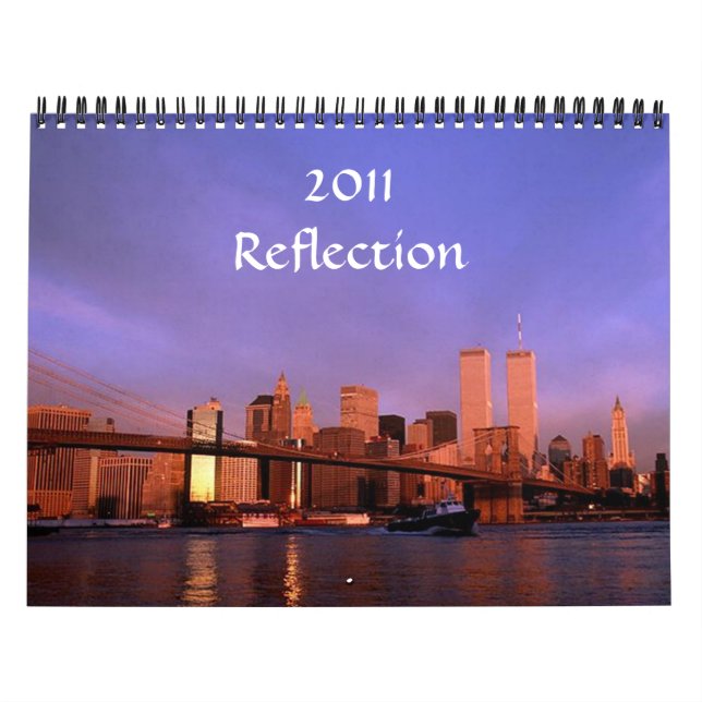 2011 "Reflection" Calendar Twin Towers Views (Cover)