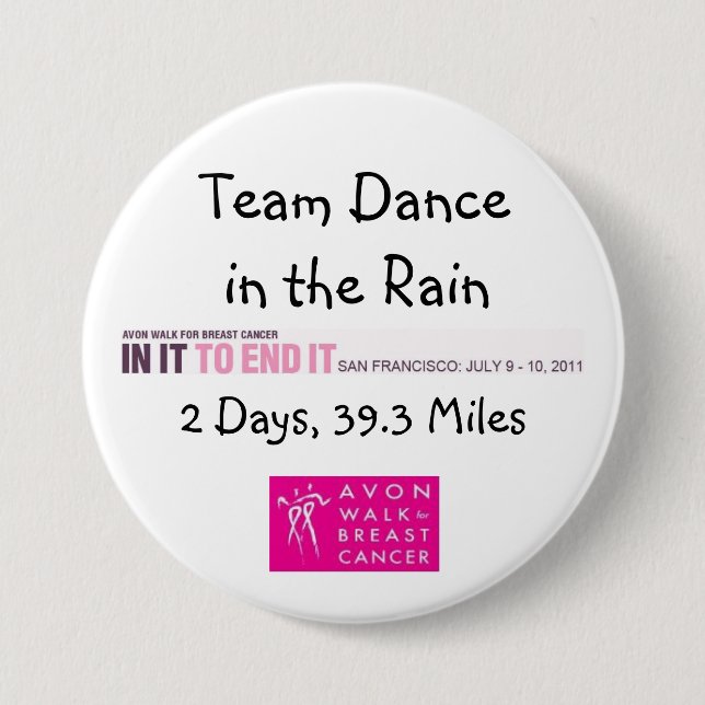 2011 Team Dance in the Rain Button (Front)