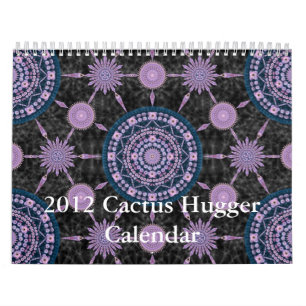2012 Cactus Hugger Calendar