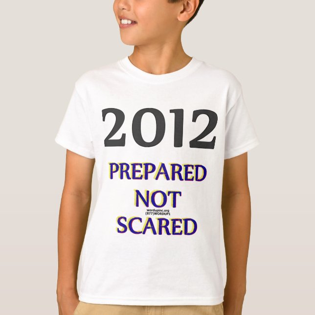 2012 Prepared Not Scared T-Shirt (Front)
