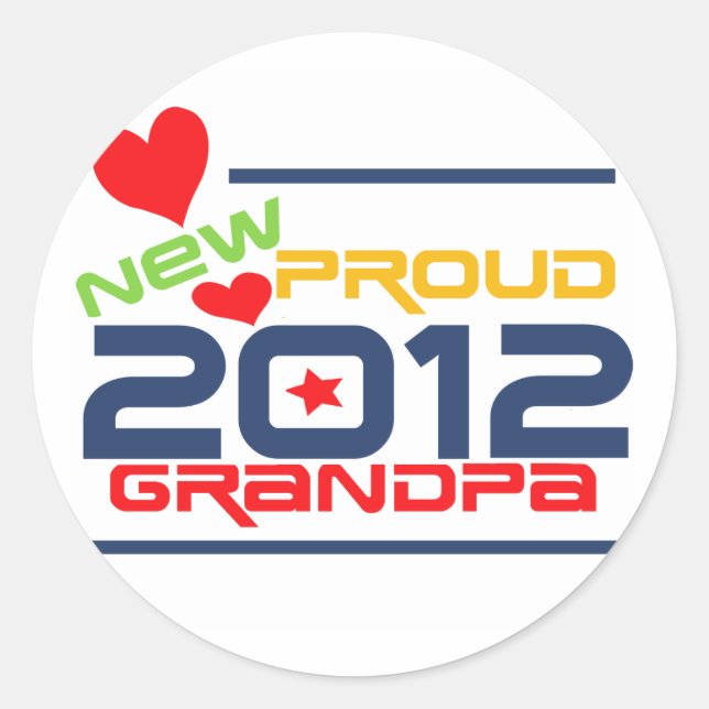 2012 Proud Grandpa T-shirts and Gifts Classic Round Sticker (Front)