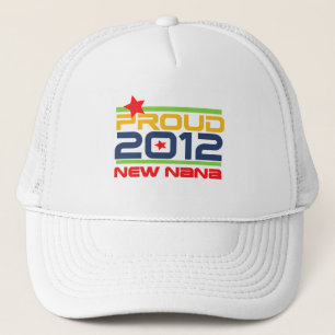 2012 Proud Nana T-shirts and Gifts Trucker Hat