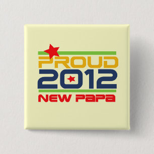 2012 Proud New Papa T-shirts and Gifts 15 Cm Square Badge