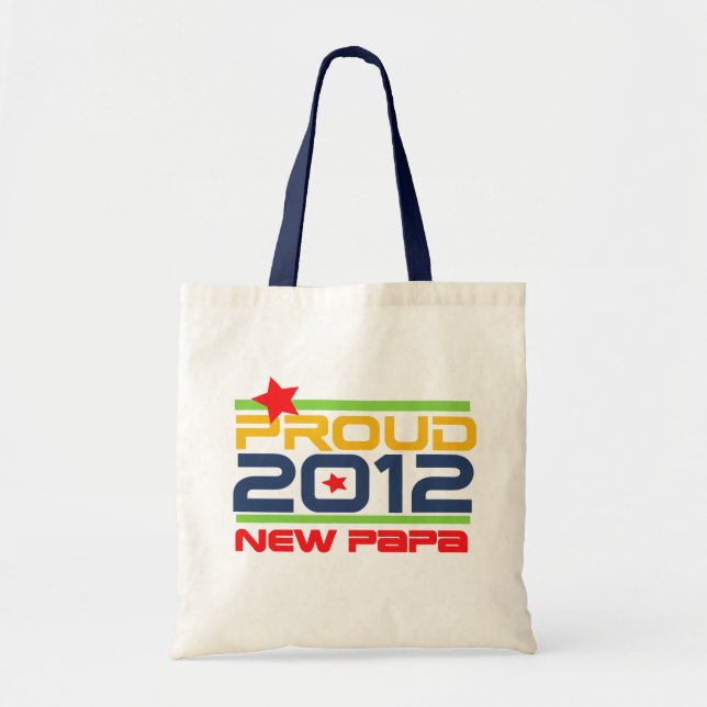 2012 Proud New Papa T-shirts and Gifts Tote Bag (Front)