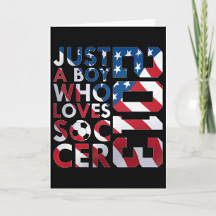 2013 Just A Boy Who Loves Soccer 13th Birthday Card