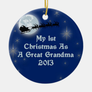 2013 My 1st Christmas As A Great Grandma Ceramic Tree Decoration