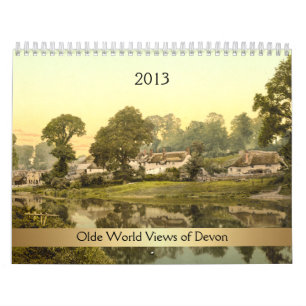 2013 Olde World Views of Devon Calendar
