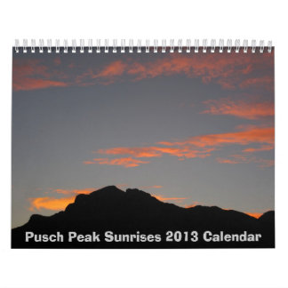 2013 Pusch Peak Sunrises Calendar