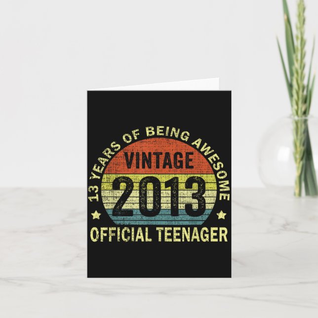 2013 Teenager 13 Year Old 13th Birthday  Card (Front)