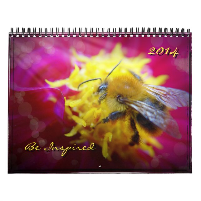 2014 - Beautiful Bee, Be Inspired Calendar (Cover)