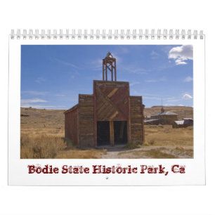 2014 Bodie Ghost Town Calendar