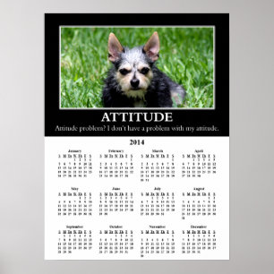 2014 Demotivational Wall Calendar: Bad Attitude Poster