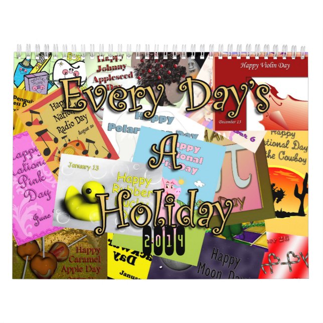 2014 Every Day's A Holiday Calendar (Cover)