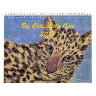 2015 Calendar Big Cats, Little Cats