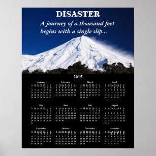 2015 Demotivational Calendar Disaster Poster