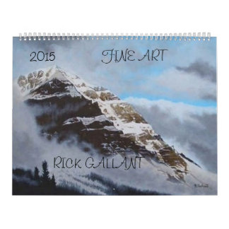 2015 Fine Art Calendar by Rick Gallant