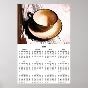 2015 Tea Cup & Saucer Wall Calendar Poster