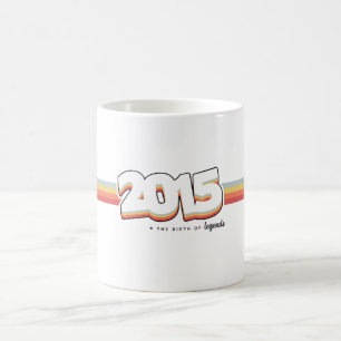 2015 The birth of legends Coffee Mug