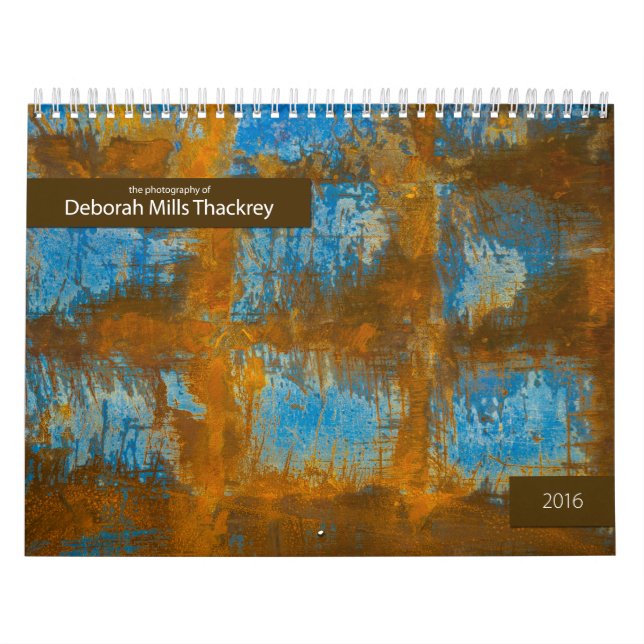 2016 Calendar Deborah Mills Thackrey photos (Cover)