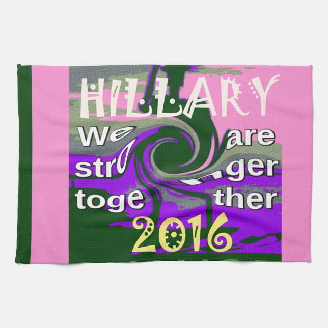 2016 Election Hillary USA We Are Stronger Together Tea Towel (Horizontal)