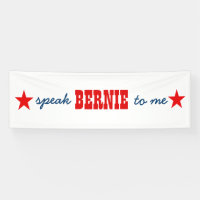 2016 Presidential Election Speak Bernie To Me